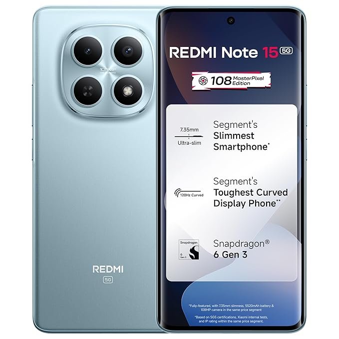 redmi-note-15-5g-glacier-blue-8gb-ram-128gb-storage-108mp-ois-camera-snapdragon-6-gen-3-17-2cm-tough-curved-amoled-screen-segments-slimmest-phone-5520mah-si-c-battery-45w-fast